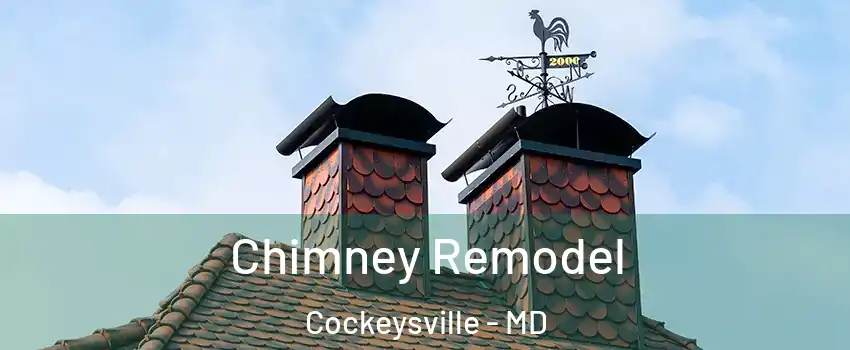  Chimney Remodel Cockeysville - MD