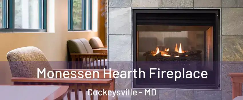  Monessen Hearth Fireplace Cockeysville - MD